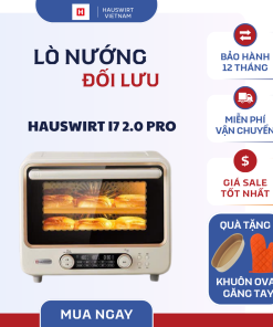 Lò nướng đối lưu gia đình HAUSWIRT I7 2.0 phiên bản PRO mới nhất nội địa Trung (dung tích 40lit)